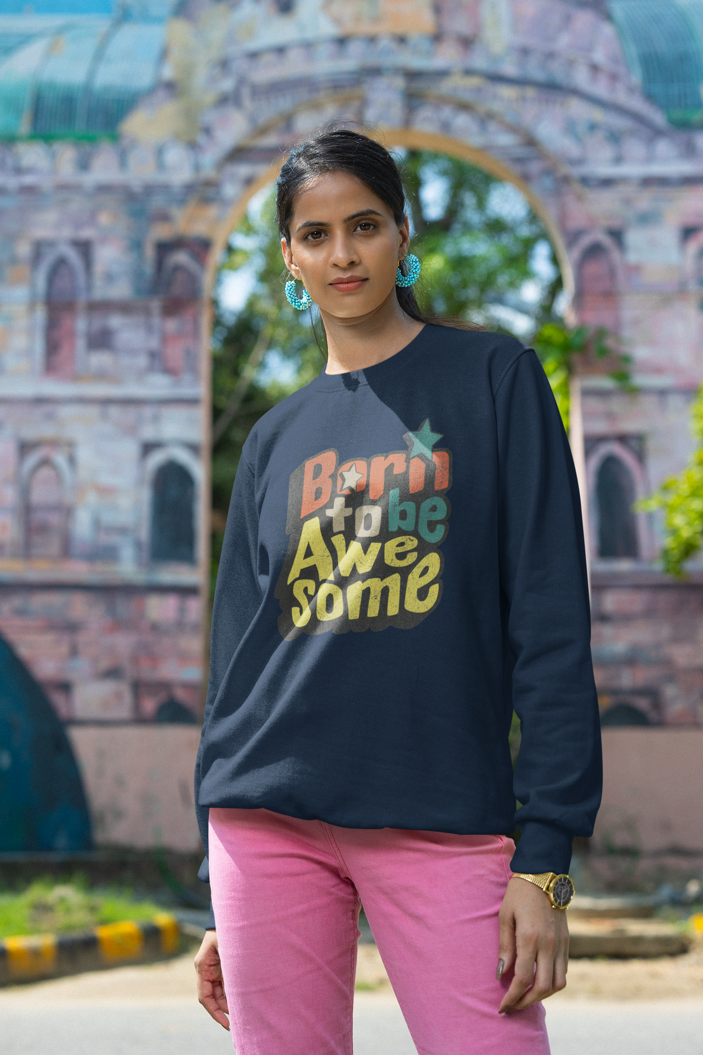 Born to Be Awesome Unisex Sweatshirt