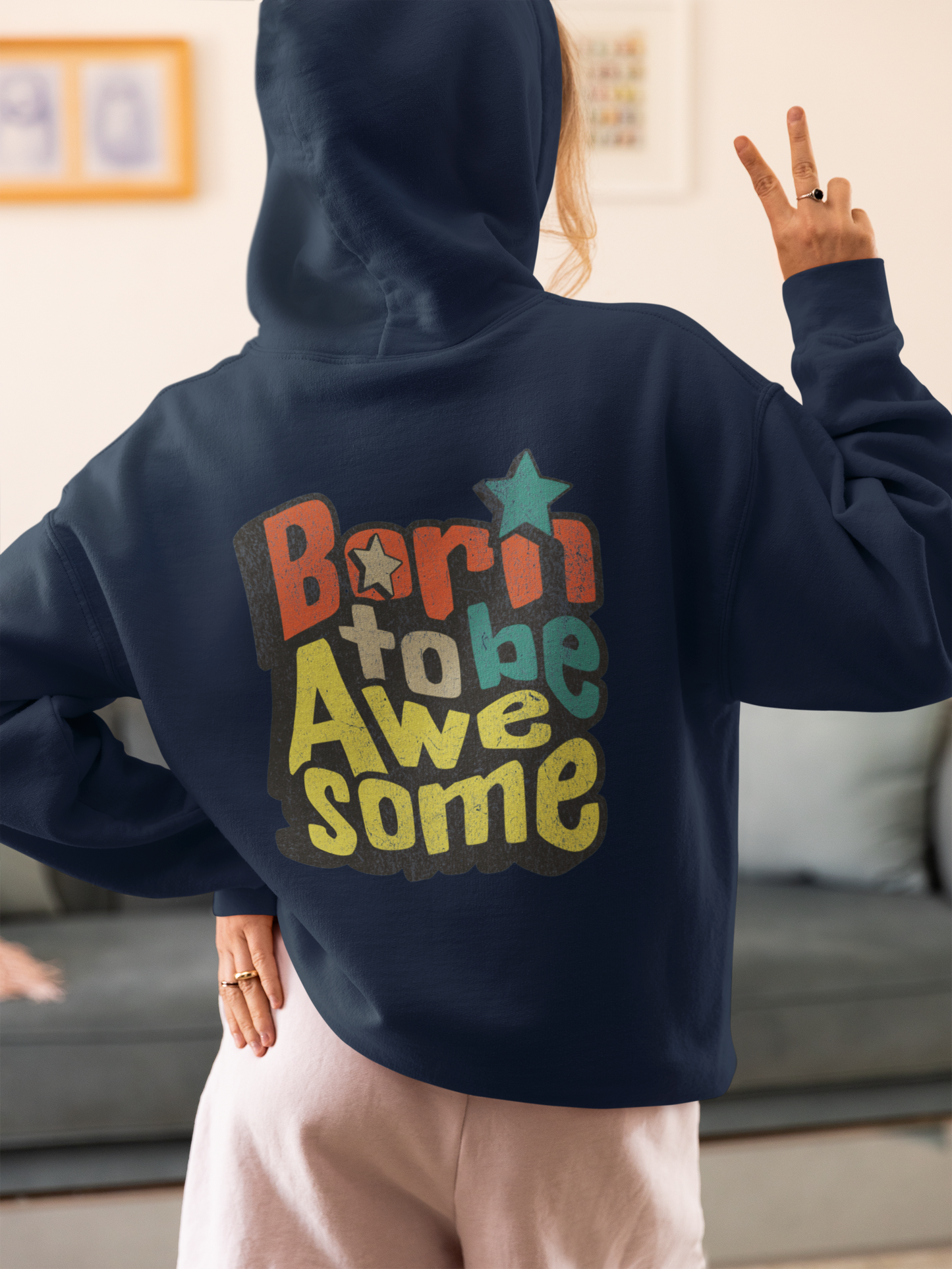 Born to Be Awesome Graphic Unisex Hoodie