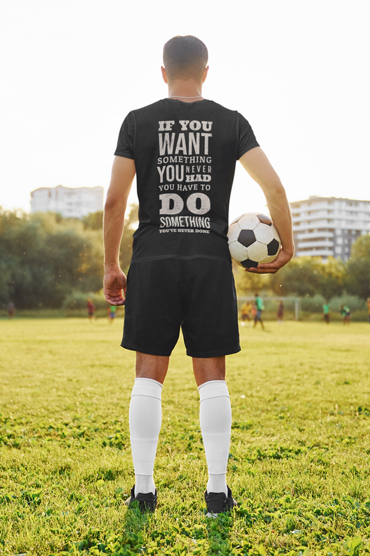 Motivational Quote Men's T-Shirt – "Do Something You've Never Done"