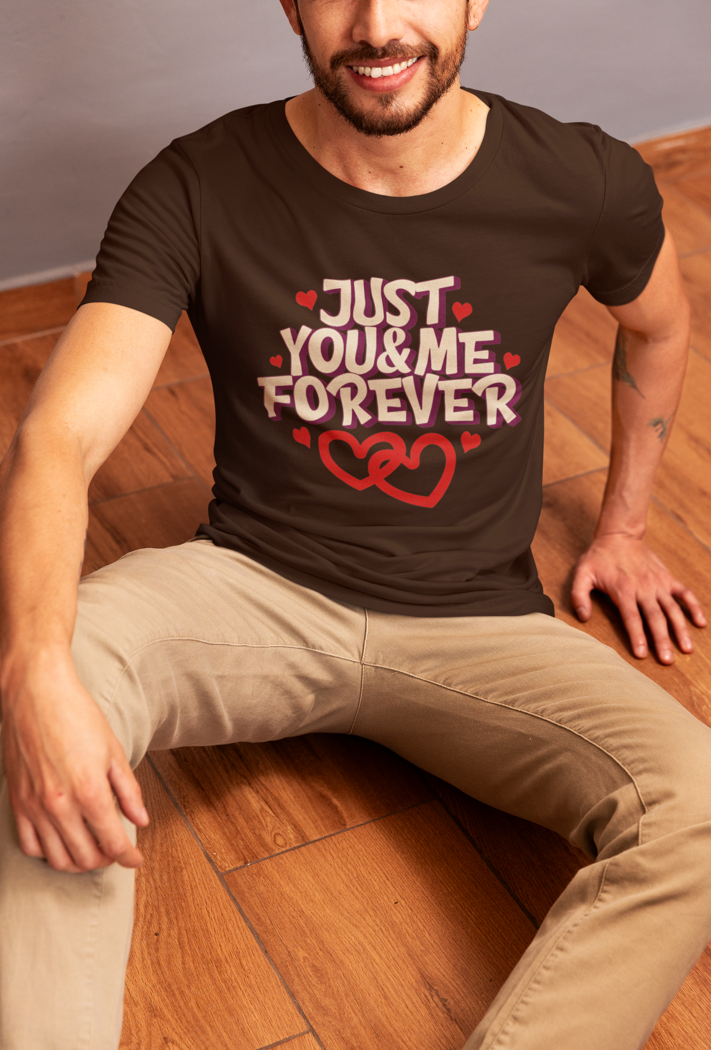 Just You & Me Forever - Men's Valentine T-Shirt