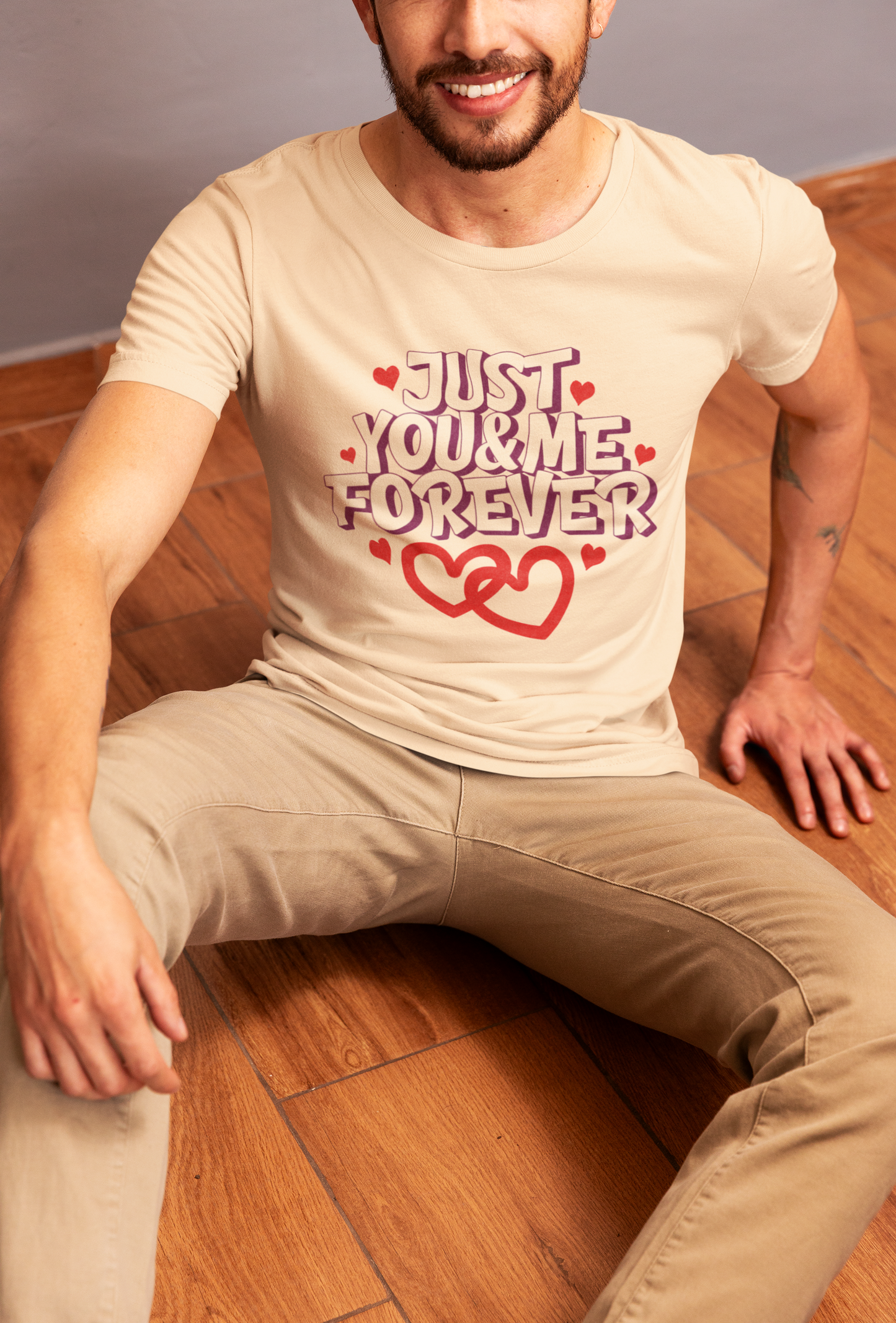 Just You & Me Forever - Men's Valentine T-Shirt