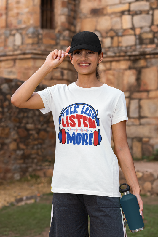 Talk Less, Listen More Women's Graphic Tee