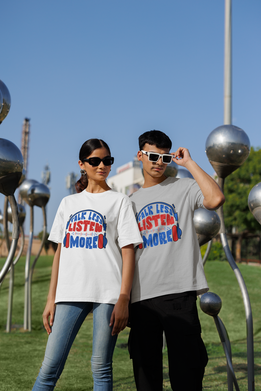Oversized “Talk Less, Listen More” Unisex T-Shirt