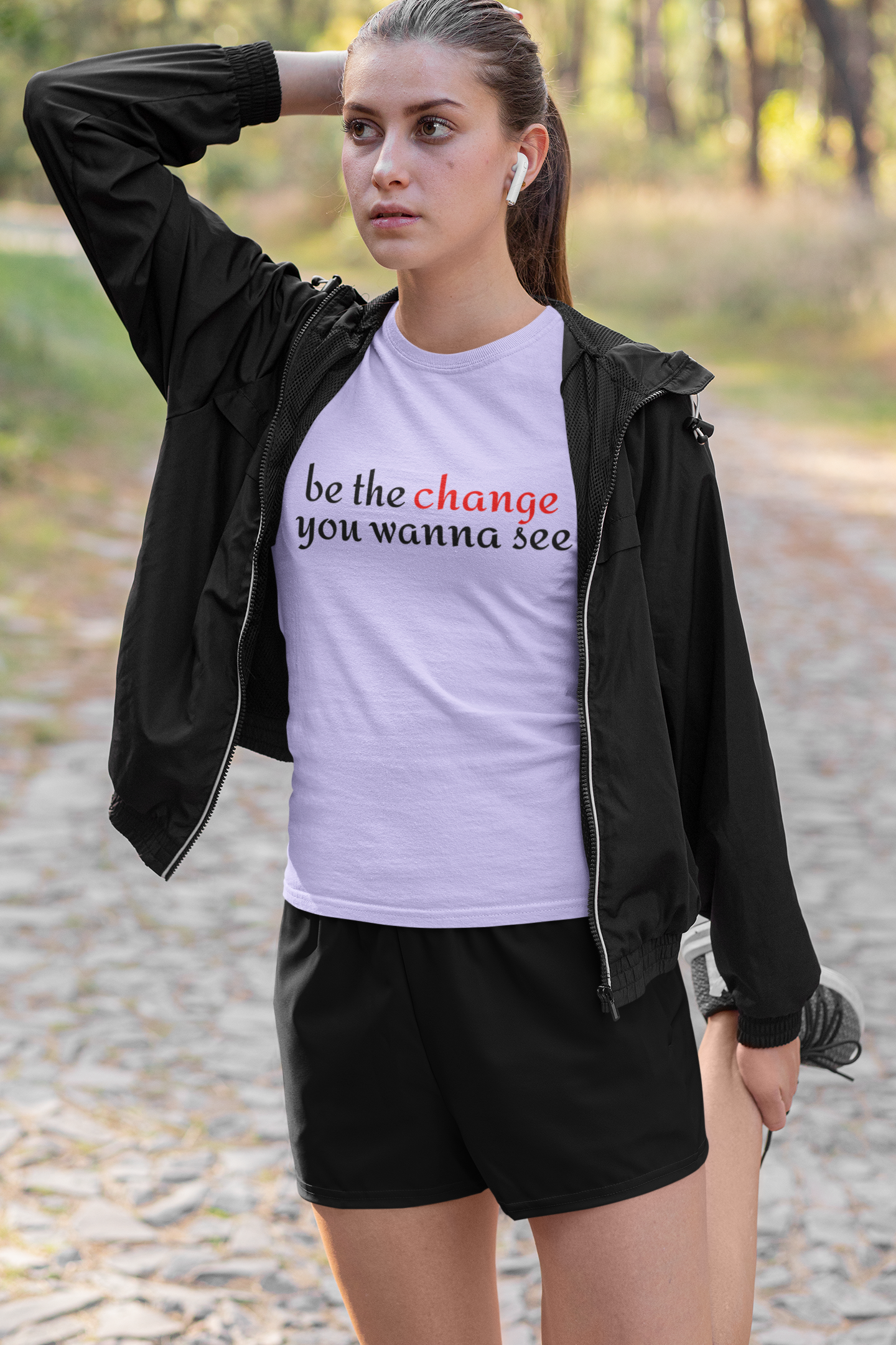 "Be The Change" Empowering Women’s T-shirt