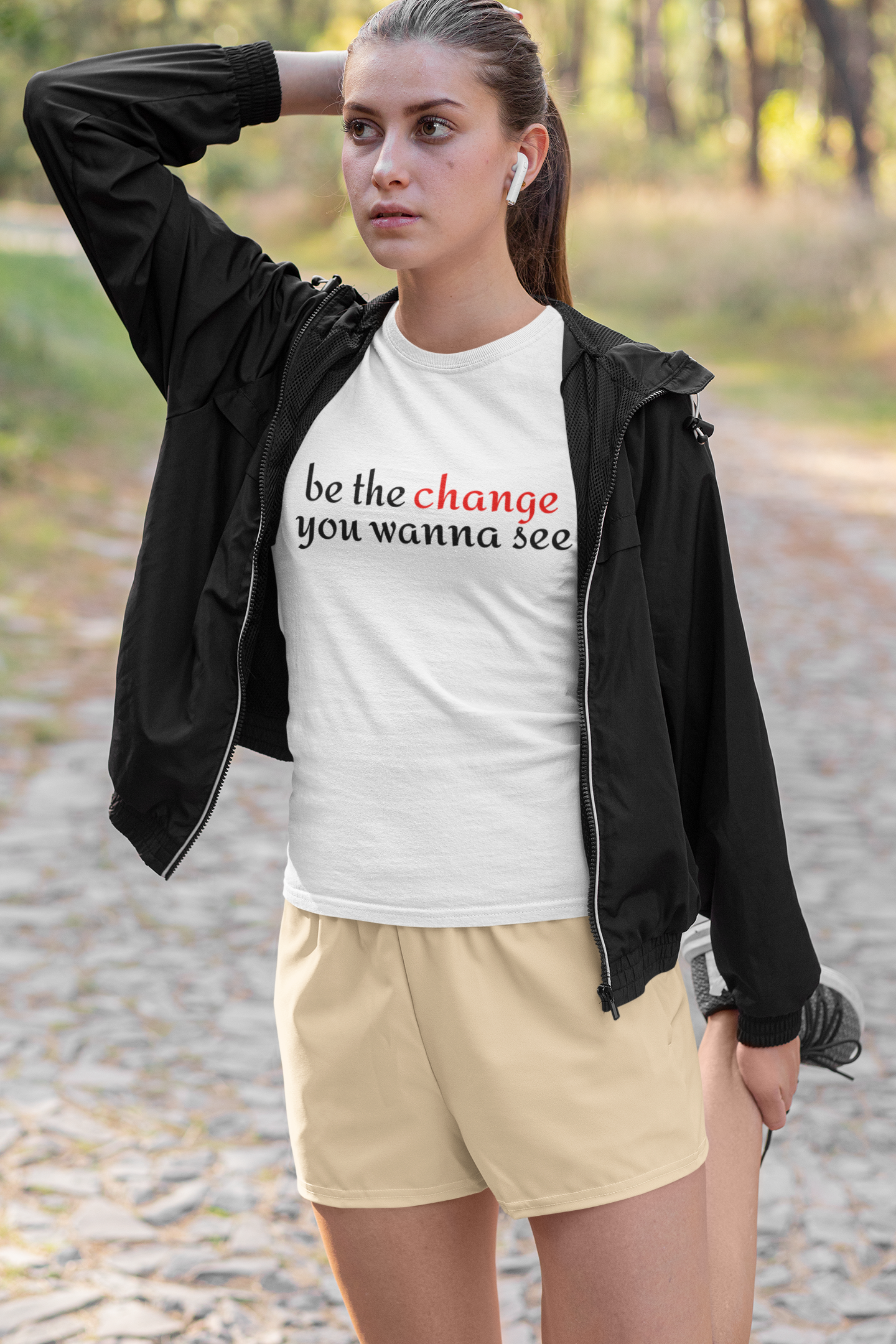 "Be The Change" Empowering Women’s T-shirt